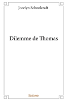 Dilemme de Thomas (French Edition) 2414200340 Book Cover