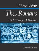 These Were the Romans 0715628518 Book Cover