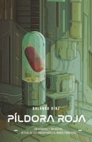 PÍLDORA ROJA: Sin bandera y sin rostro, detrás de los ciberataques al mundo financiero 1735991716 Book Cover