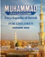 Muhammad: v. 1: Encyclopaedia of Seerah, for Children 0907052509 Book Cover