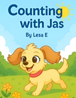 Counting with Jas (Jas the precious puppy) B0GFP2LYZ4 Book Cover