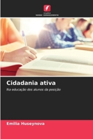 Cidadania ativa (Portuguese Edition) 6207043448 Book Cover