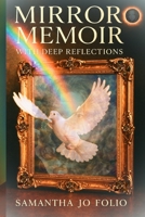 Mirror Memoir: With Deep Reflections (Mirror Memoirs) B0FNQQGFFY Book Cover