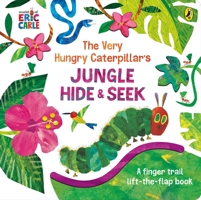 The Very Hungry Caterpillar's Jungle Hide and Seek: A Finger Trail Lift-the-Flap Book 0241616158 Book Cover