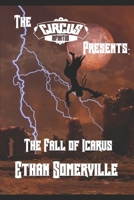 The Circus Infinitus - the Fall of Icarus B0H682CKTS Book Cover