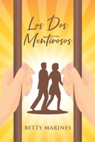 Los Dos Mentirosos 1662489803 Book Cover