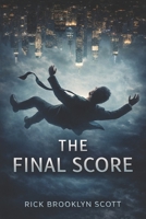 The Final Score B0GN32S3G8 Book Cover