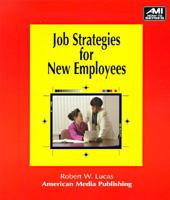 Job Strategies for New Employees (Ami How-To) 188492655X Book Cover