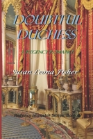 Doubtful Duchess: A Regency romance B0B45CHKP1 Book Cover