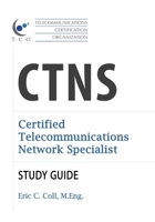 TCO CTNS Certified Telecommunications Network Specialist Study Guide 189488762X Book Cover