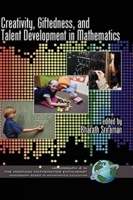Creativity, Giftedness, and Talent Development in Mathematics (PB) 1593119771 Book Cover