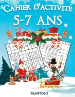 Cahier d'activité 5-7 ans: 200 Sudoku et mots croisés en gros caractères avec des solutions - Augmentez la mémoire et la logique - Édition de Noël B08L16J5GX Book Cover