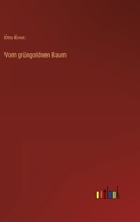 Vom Grungoldnen Baum 1141471930 Book Cover