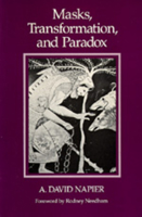 Masks, Transformation, and Paradox 0520045335 Book Cover