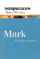 Mark (Interpretation Bible Studies) 0664226817 Book Cover