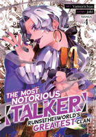The Most Notorious “Talker” Runs the World’s Greatest Clan (Manga) Vol. 4 168579498X Book Cover