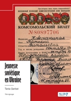 Jeunesse soviétique en Ukraine 238591736X Book Cover
