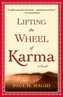 Lifting the Wheel of Karma 0984016007 Book Cover