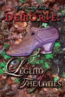 Demorte: Legend of the Lanes 1535184310 Book Cover