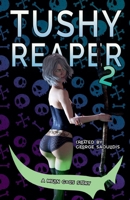 Tushy Reaper 2 B08GFSYGDP Book Cover