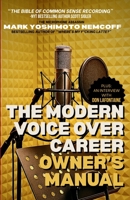 The Modern Voice Over Career Owner's Manual B0F7HYYK31 Book Cover