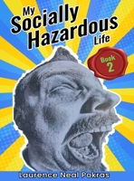 My Socially Hazardous Life 2 B0FSQ89T5V Book Cover