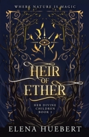 Heir of Ether 1764232518 Book Cover