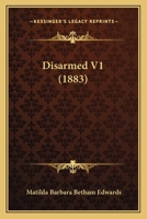 Disarmed V1 1164621556 Book Cover