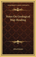 Notes On Geological Map-Reading 0548478007 Book Cover
