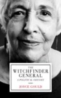The Witchfinder General: A Political Odyssey 1849549753 Book Cover