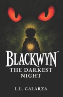 Blackwyn: The Darkest Night 6072975178 Book Cover