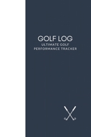 Golf Logbook: Ultimate Golf Performance Tracker: Classic Blue and White Golf Journal for Tracking Golf Performance 1659556899 Book Cover
