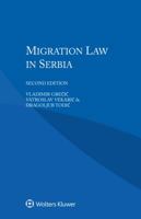 Migration Law in Serbia 9041182675 Book Cover