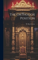 The Orthodox Position 1022011014 Book Cover