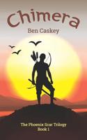Chimera (The Phoenix Scar Trilogy) 1097492664 Book Cover