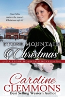 Stone Mountain Christmas: A Stone Mountain Novella B0H8BZ2L3Y Book Cover