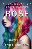 Rose B0DSFLV9S1 Book Cover