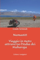 Namast�!: Viaggio in moto attraverso l'India dei Maharaja 8894494462 Book Cover