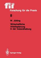 Wirtschaftliche Arbeitsplanung in Der Instandhaltung 3540167013 Book Cover
