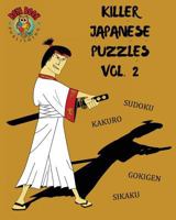 Killer Japanese Puzzles Vol. 2 1547153385 Book Cover