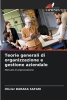 Teorie generali di organizzazione e gestione aziendale (Italian Edition) 6208135311 Book Cover