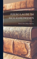 Aberglaube Im Molkereiwesen 1019011599 Book Cover