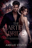 The Cartel's Bride B0FMXJCH61 Book Cover