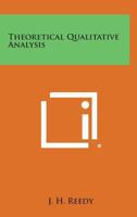 Theoretical Qualitative Analysis 0548444374 Book Cover