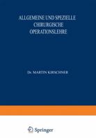 Allgemeine Und Spezielle Chirurgische Operationslehre: Dritter Band / Zweiter Teil 3642890555 Book Cover