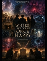 Where we were once happy B0H7123MB4 Book Cover