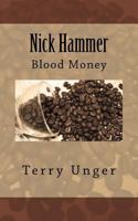 Nick Hammer: Blood Money 1975608518 Book Cover