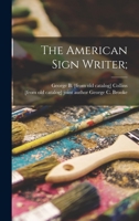 The American Sign Writer; 1018618430 Book Cover