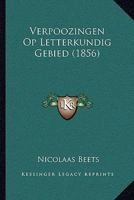 Verpoozingen Op Letterkundig Gebied 1167608151 Book Cover