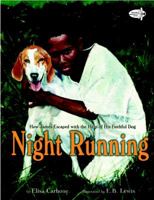 Night Running: How James Escaped with the Help of His Faithful Dog 0553112848 Book Cover